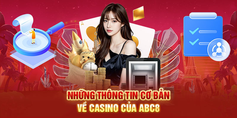 Casino abc8 là chuyên mục chơi an toàn, thú vị hàng đầu thị trường